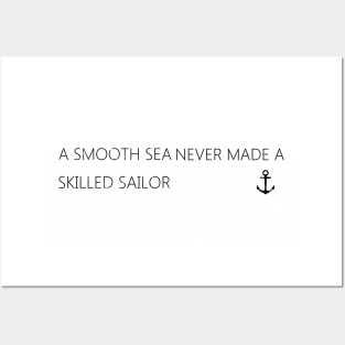 "A Smooth sea..." quote Posters and Art